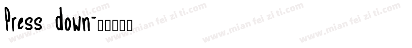 Press down字体转换